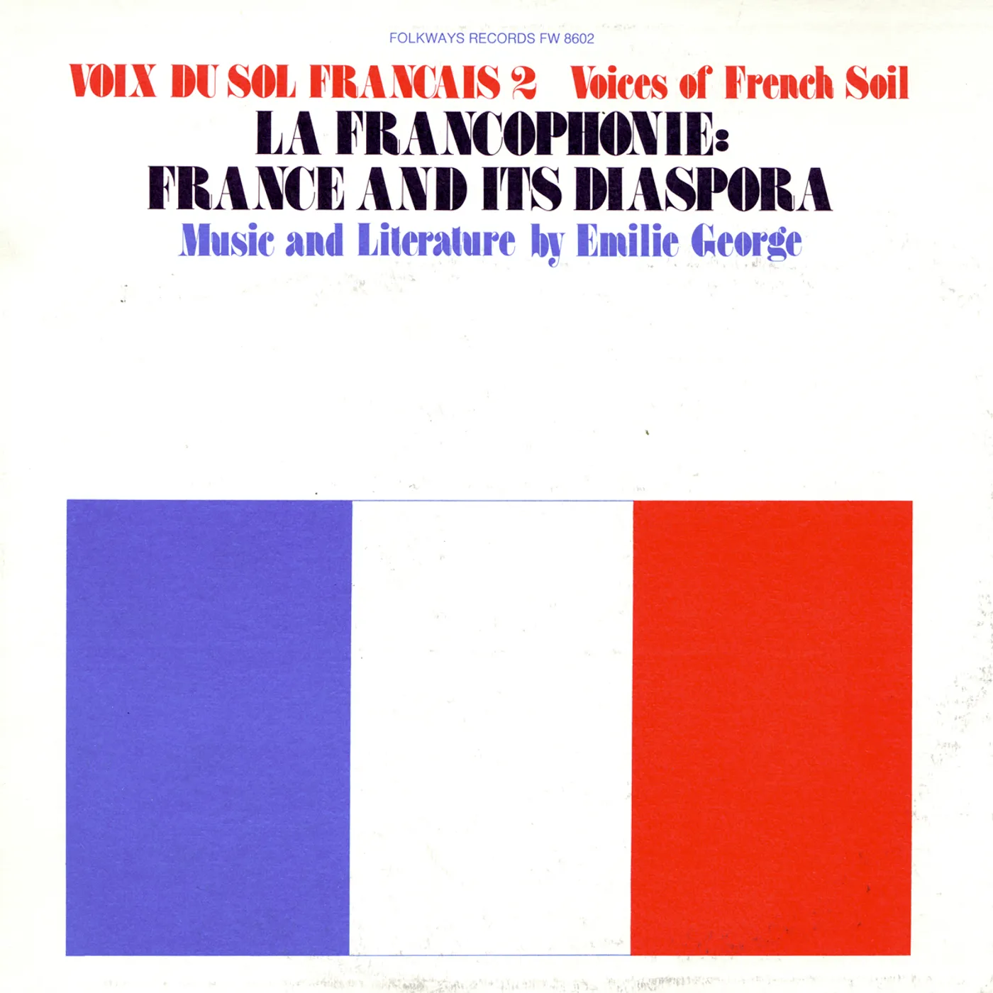 Emilie George VOIX DU SOL FRANCAIS, VOL. 2: LA FRANCOPHONE CD