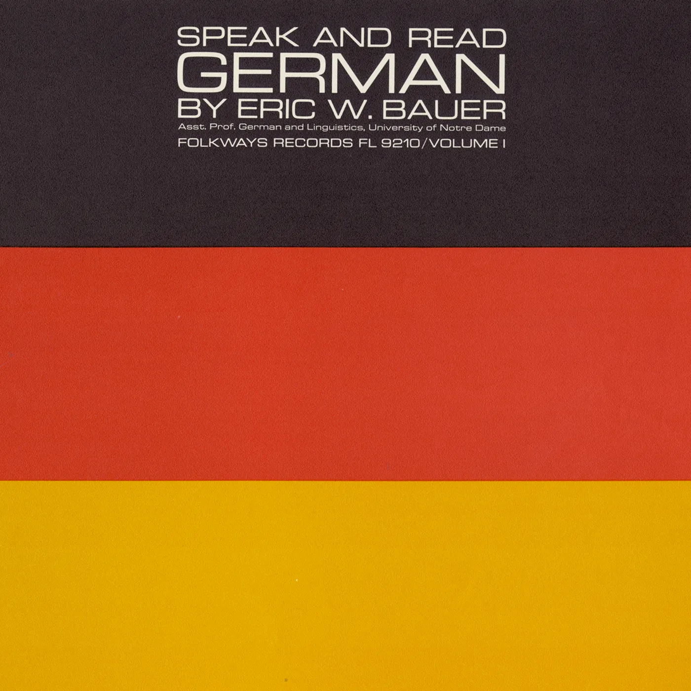 Eric W. Bauer SPEAK AND READ GERMAN VOL. 1 CD