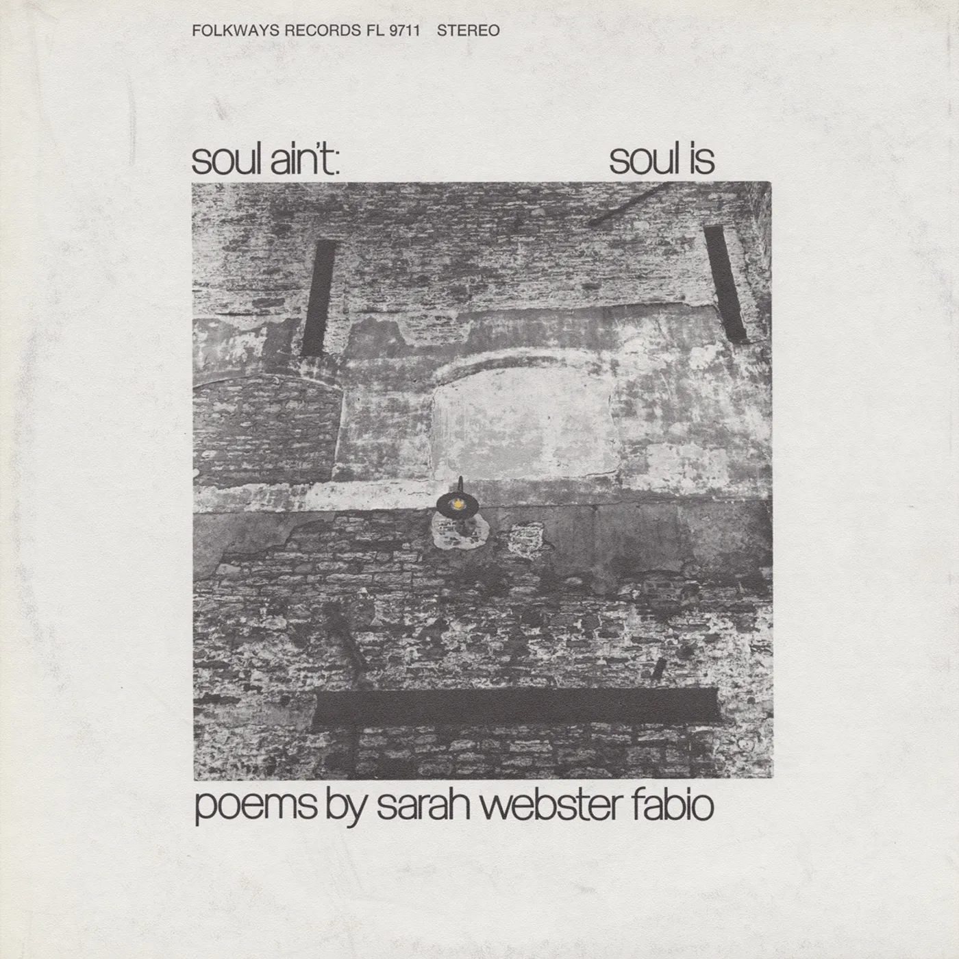 SOUL AIN'T SOUL IS: POEMS BY SARAH WEBSTER FABIO CD