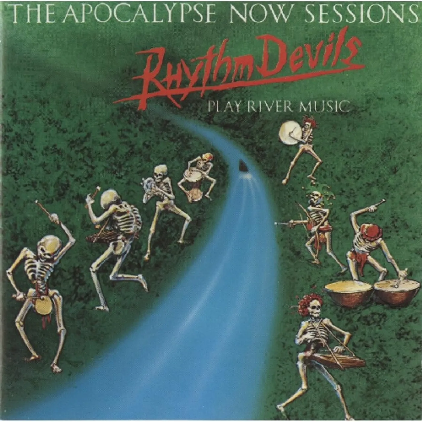 Rhythm Devils THE APOCALYPSE NOW SESSIONS CD