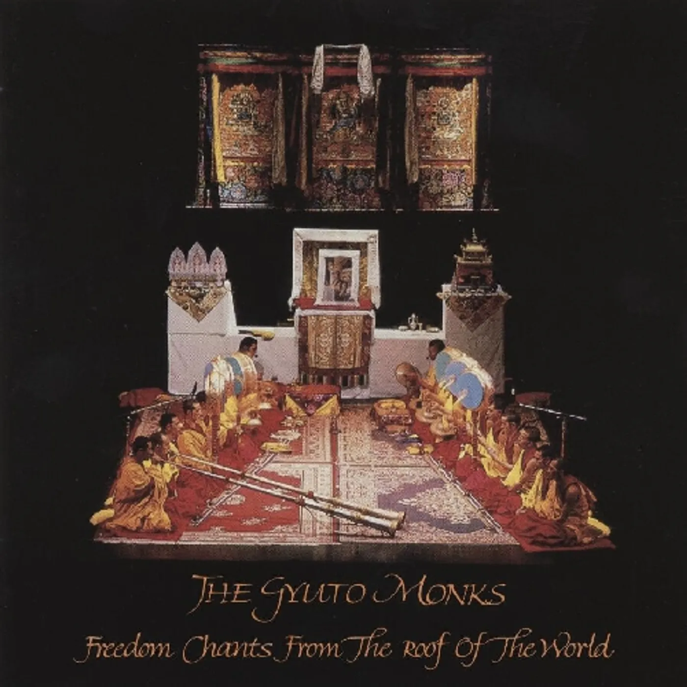 The Gyuto Monks FREEDOM CHANTS FROM THE ROOF OF THE WORLD CD