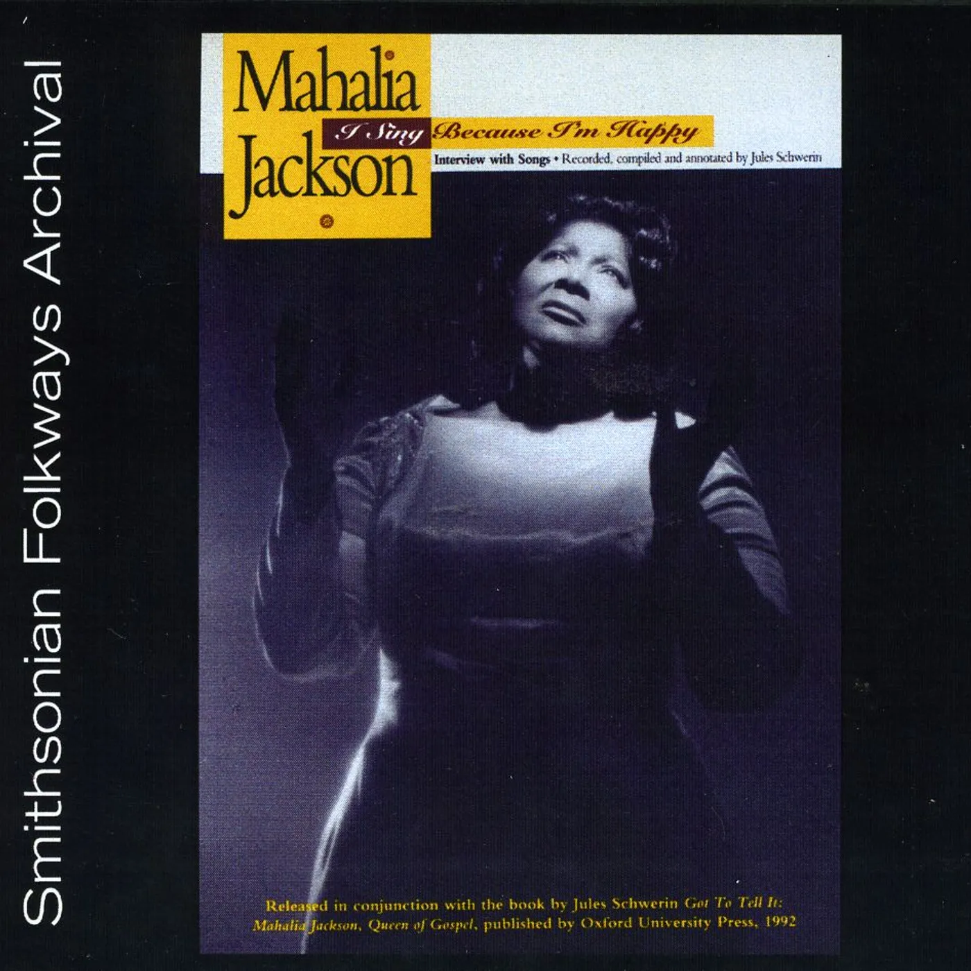 Mahalia Jackson I SING BECAUSE I'M HAPPY CD