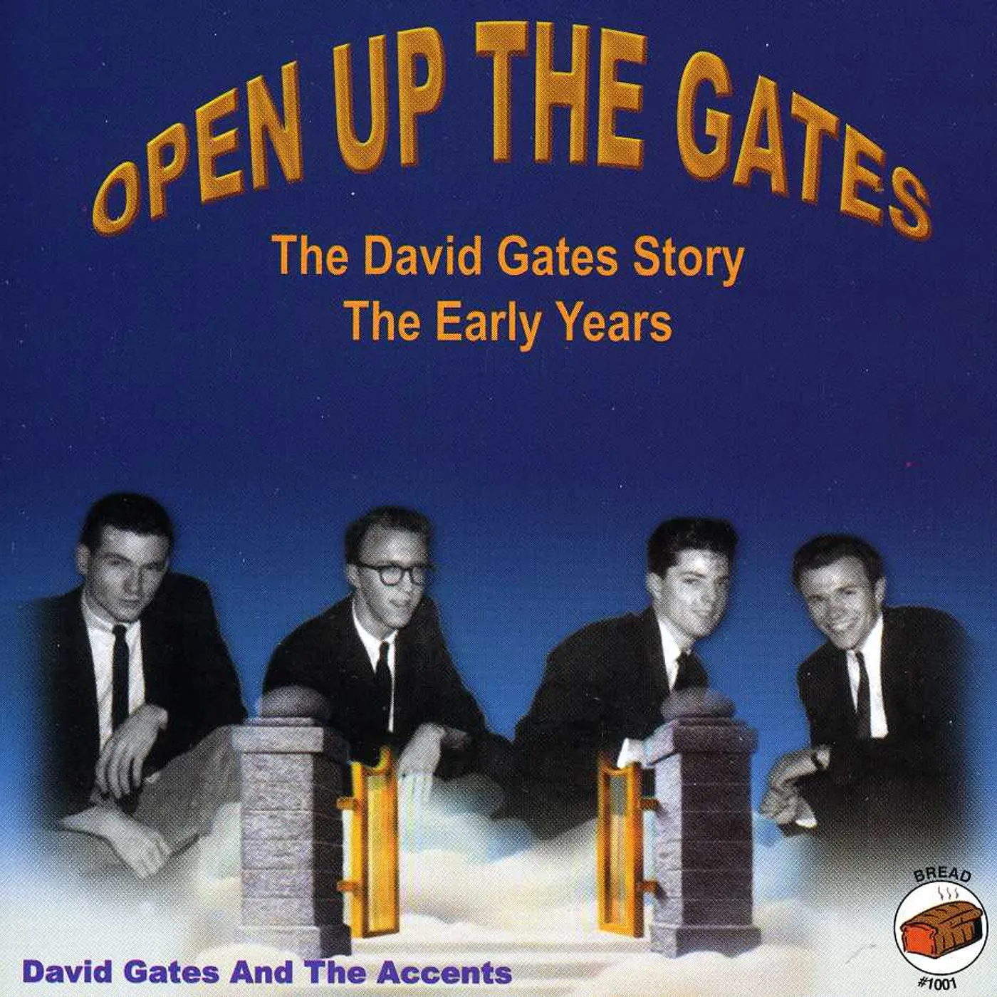 DAVID GATES OPEN UP THE GATES: THE EARLY YEARS CD