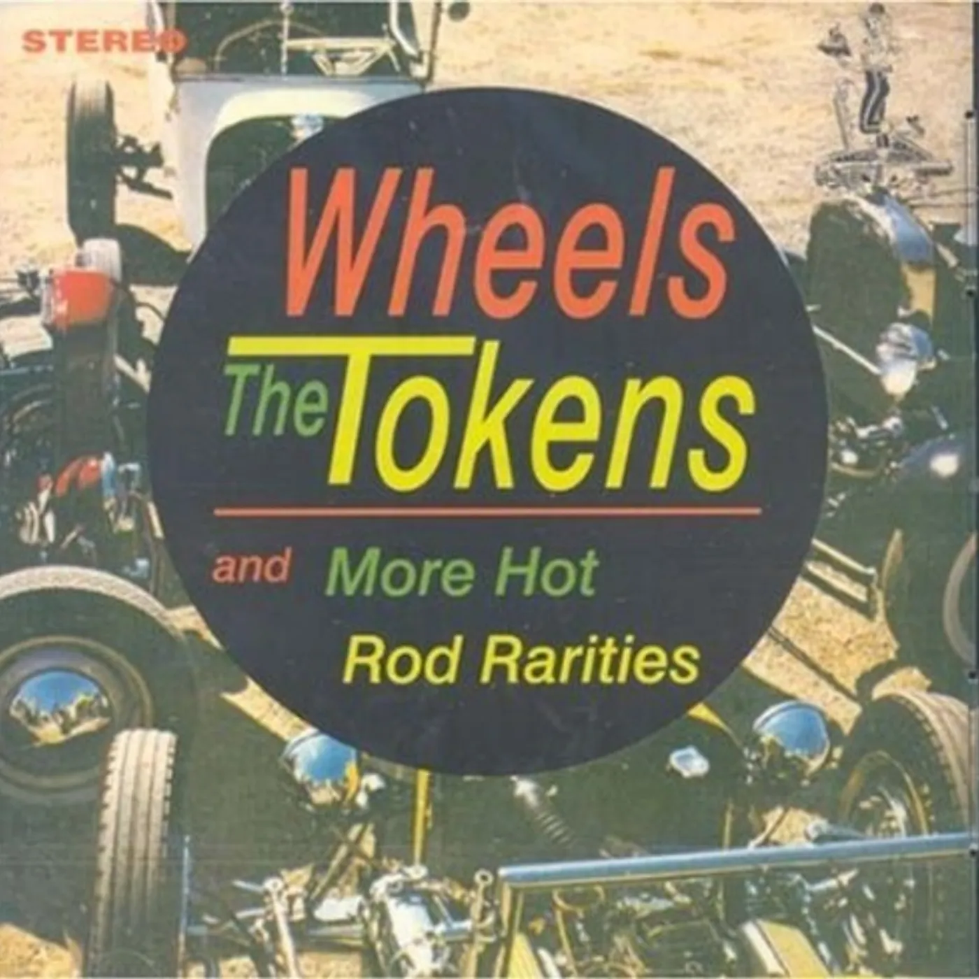 Tokens WHEELS / MORE HOT ROD RARITIES CD