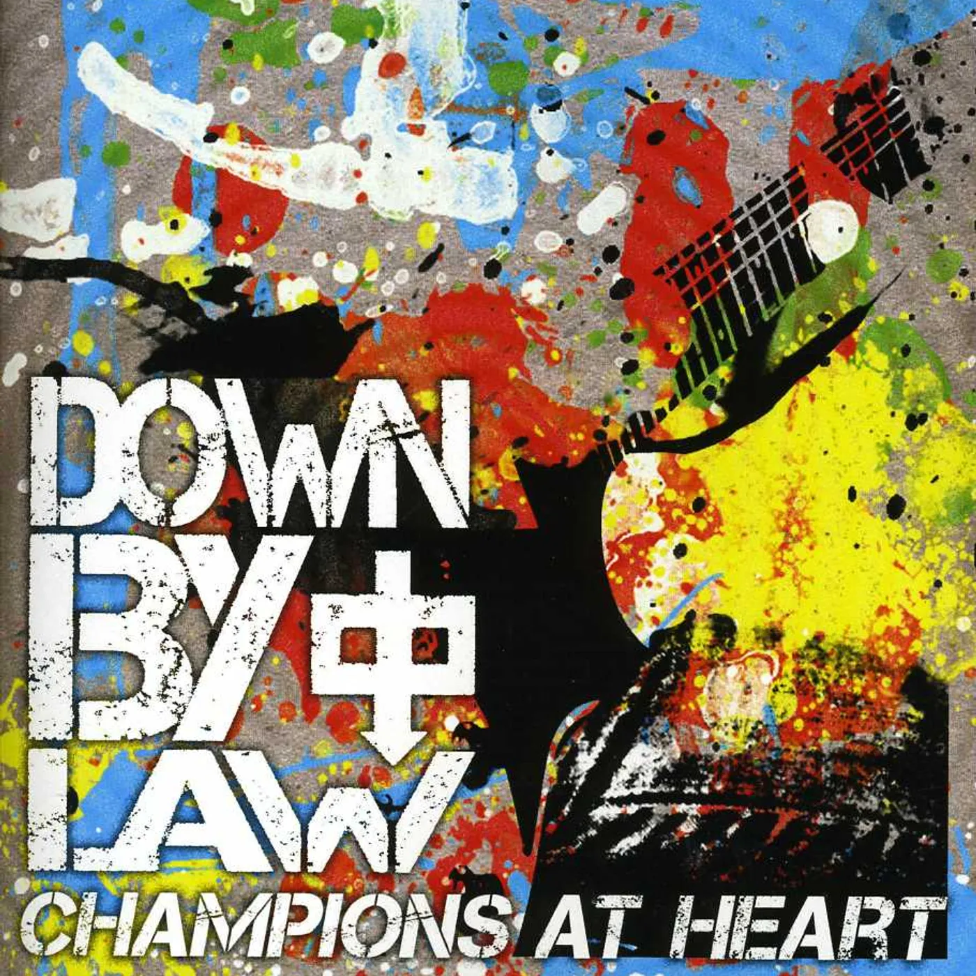 Down By Law CHAMPIONS AT HEART CD