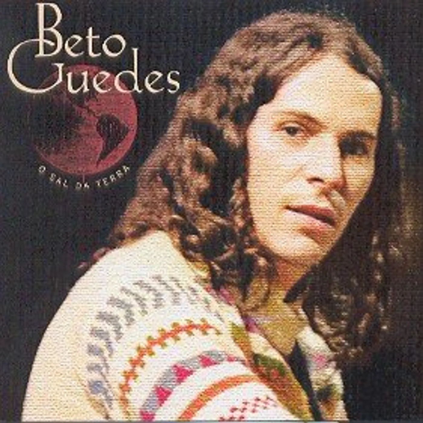 Beto Guedes SAL DA TERRA: BEST OF CD
