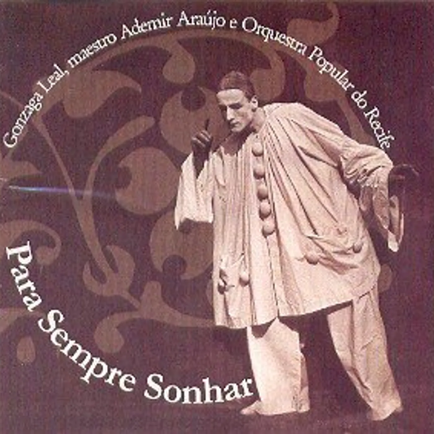 Gonzaga Leal PRA SEMPRE SONHAR CD