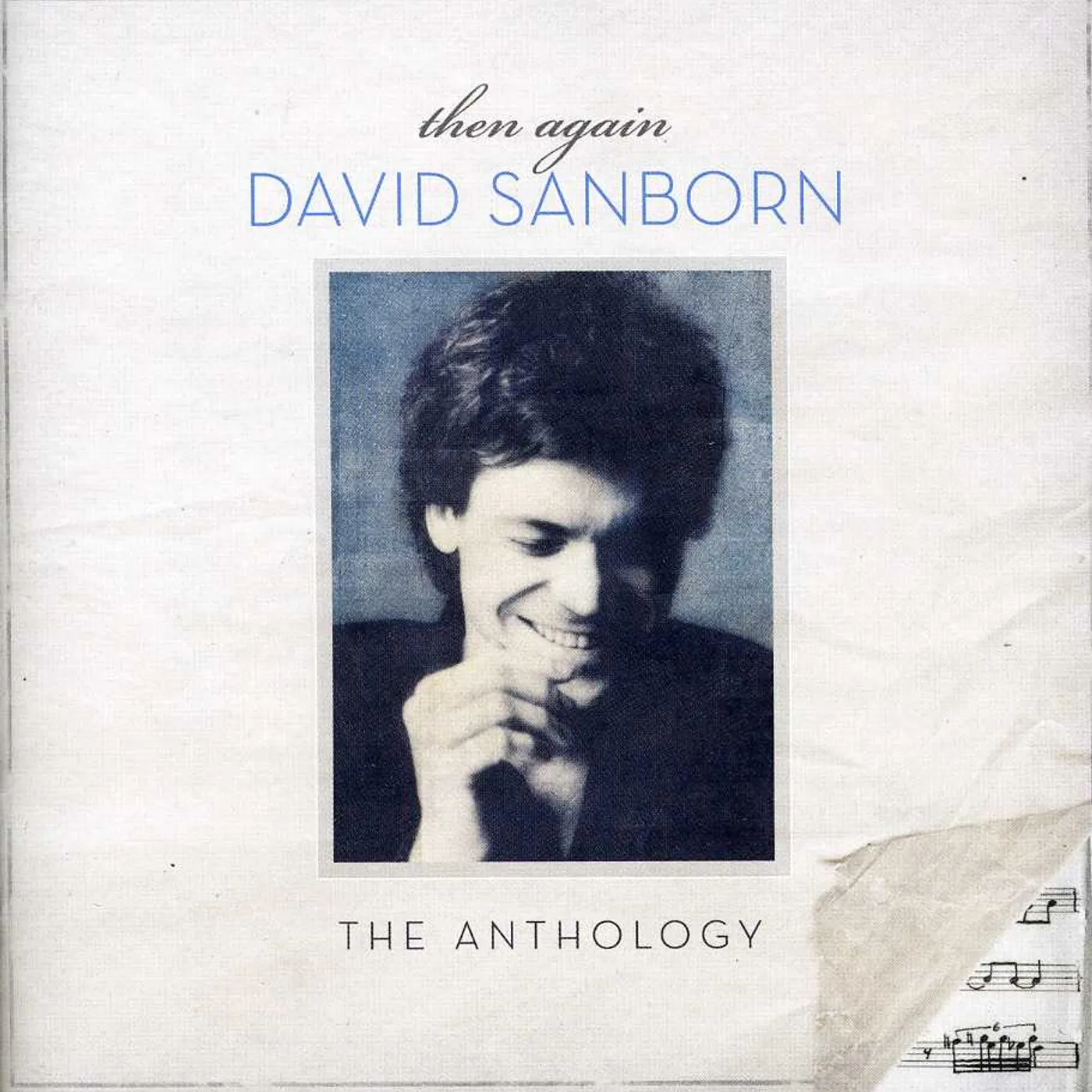 THEN AGAIN: THE DAVID SANBORN ANTHOLOGY CD
