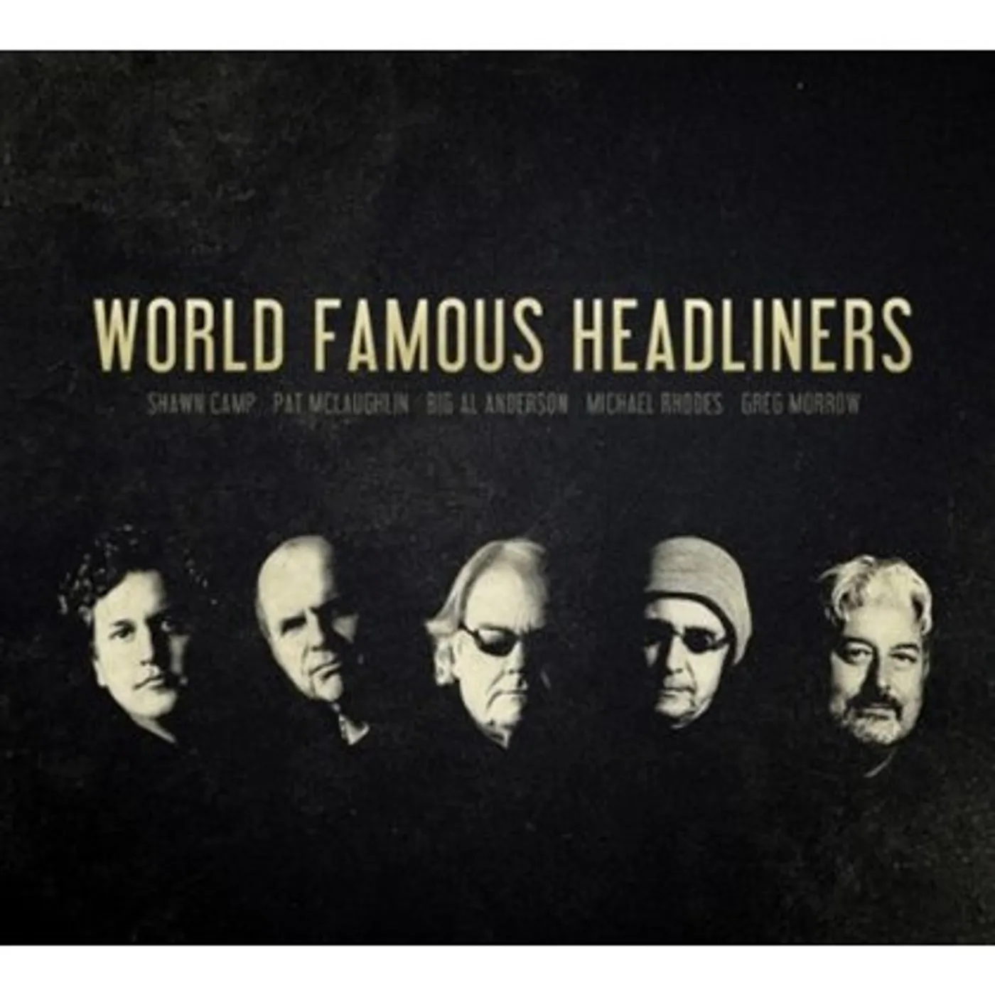 WORLD FAMOUS HEADLINERS CD