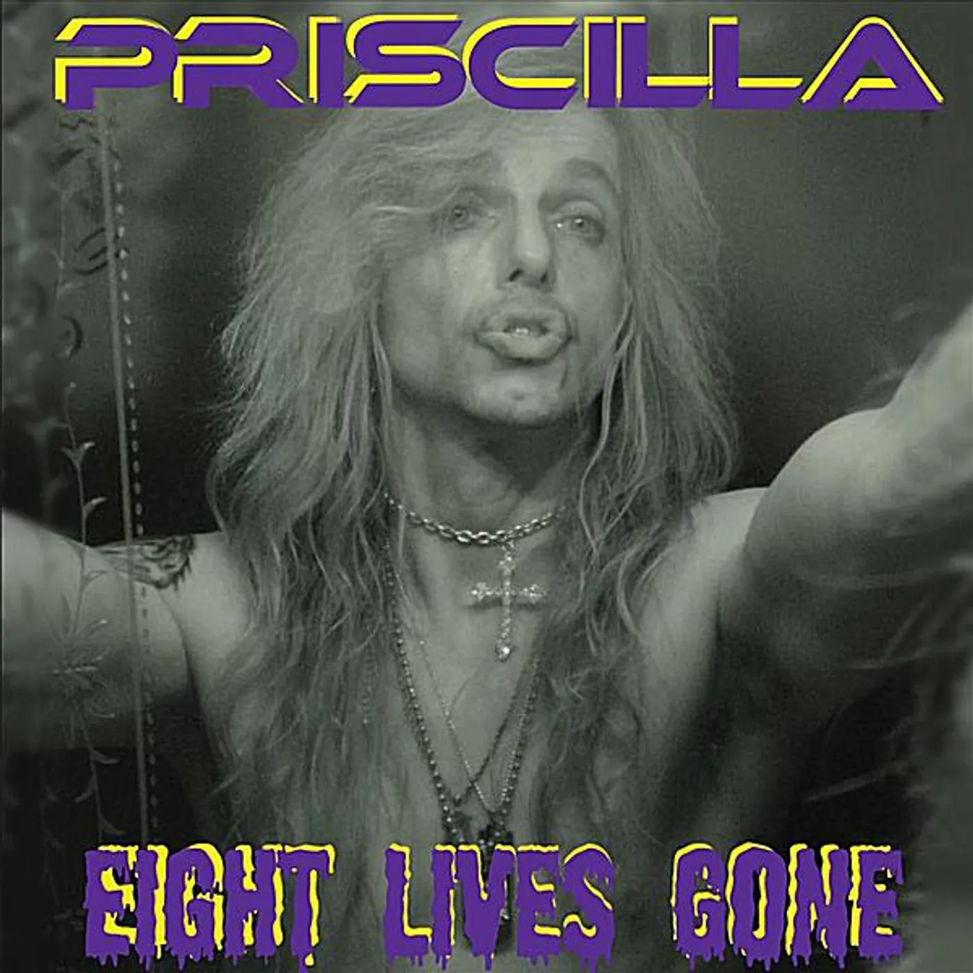 Priscilla EIGHT LIVES GONE CD