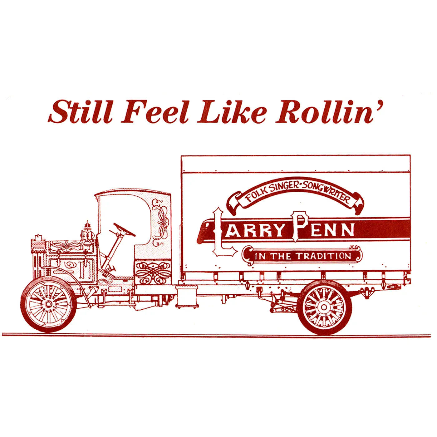 Larry Penn STILL FEELS LIKE ROLLIN': SONGS ABOUT TRUCKS CD