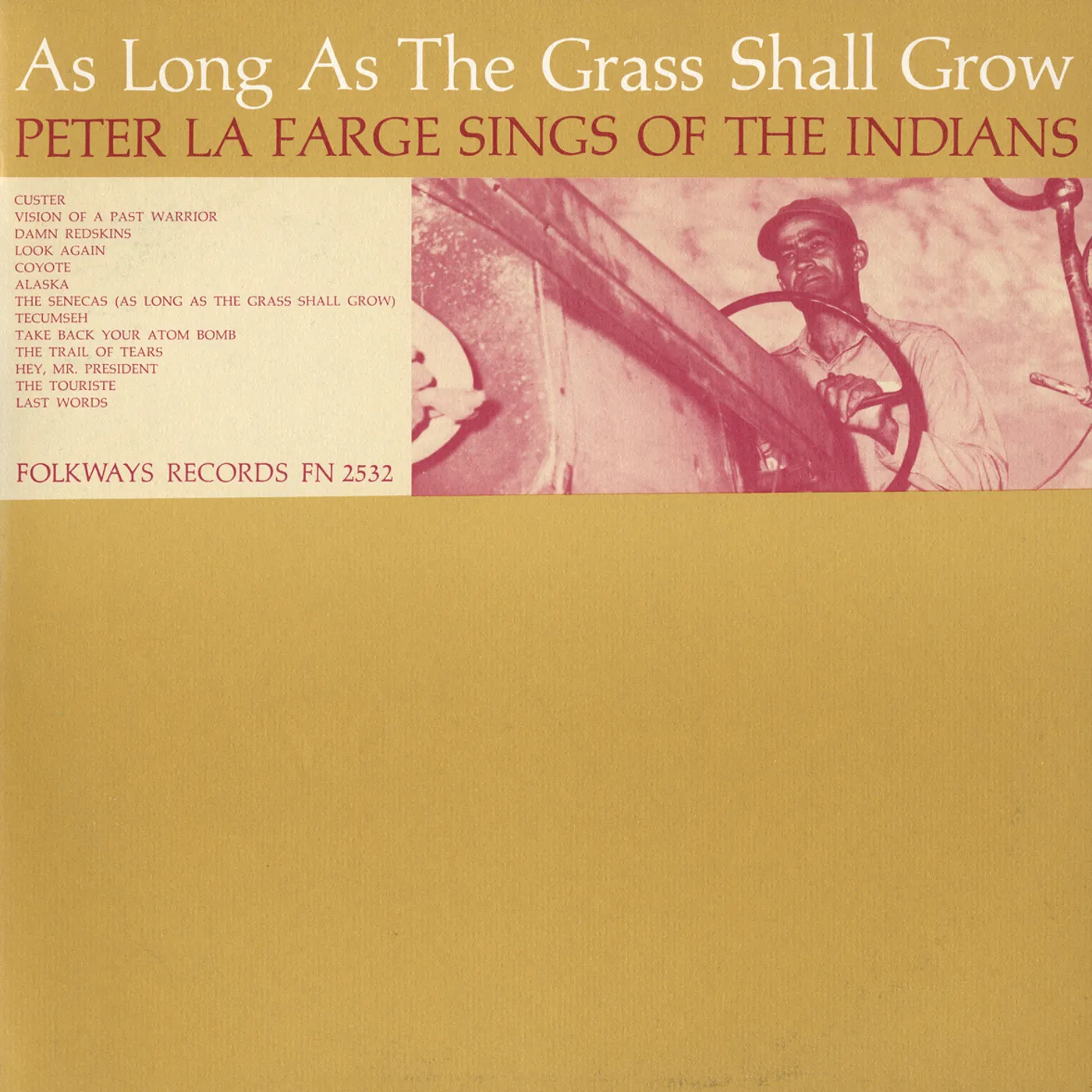 Peter La Farge AS LONG AS THE GRASS SHALL GROW CD