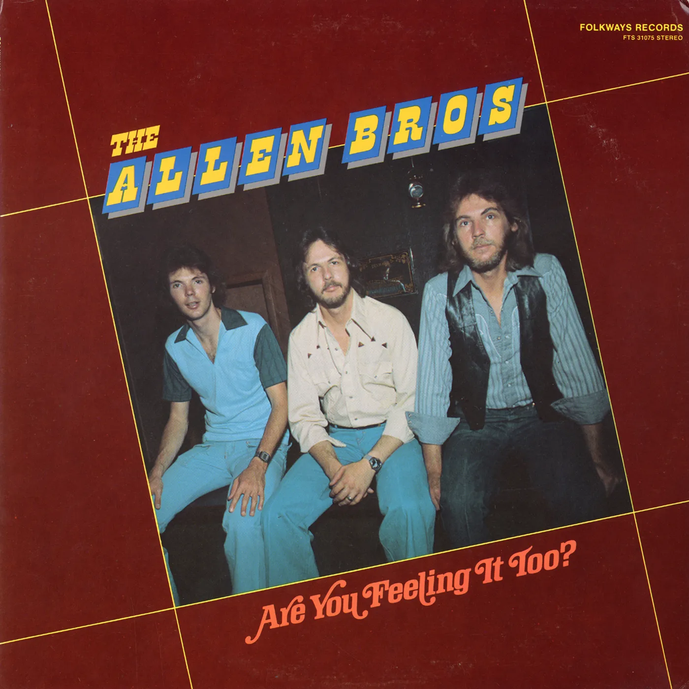The Allen Brothers ARE YOU FEELING IT TOO CD