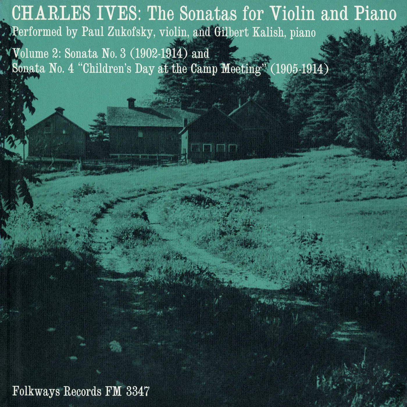 Paul Zukofsky and Gilbert Kalish CHARLES IVES: SONATAS FOR VIOLIN AND PIANO VOL. 2 CD