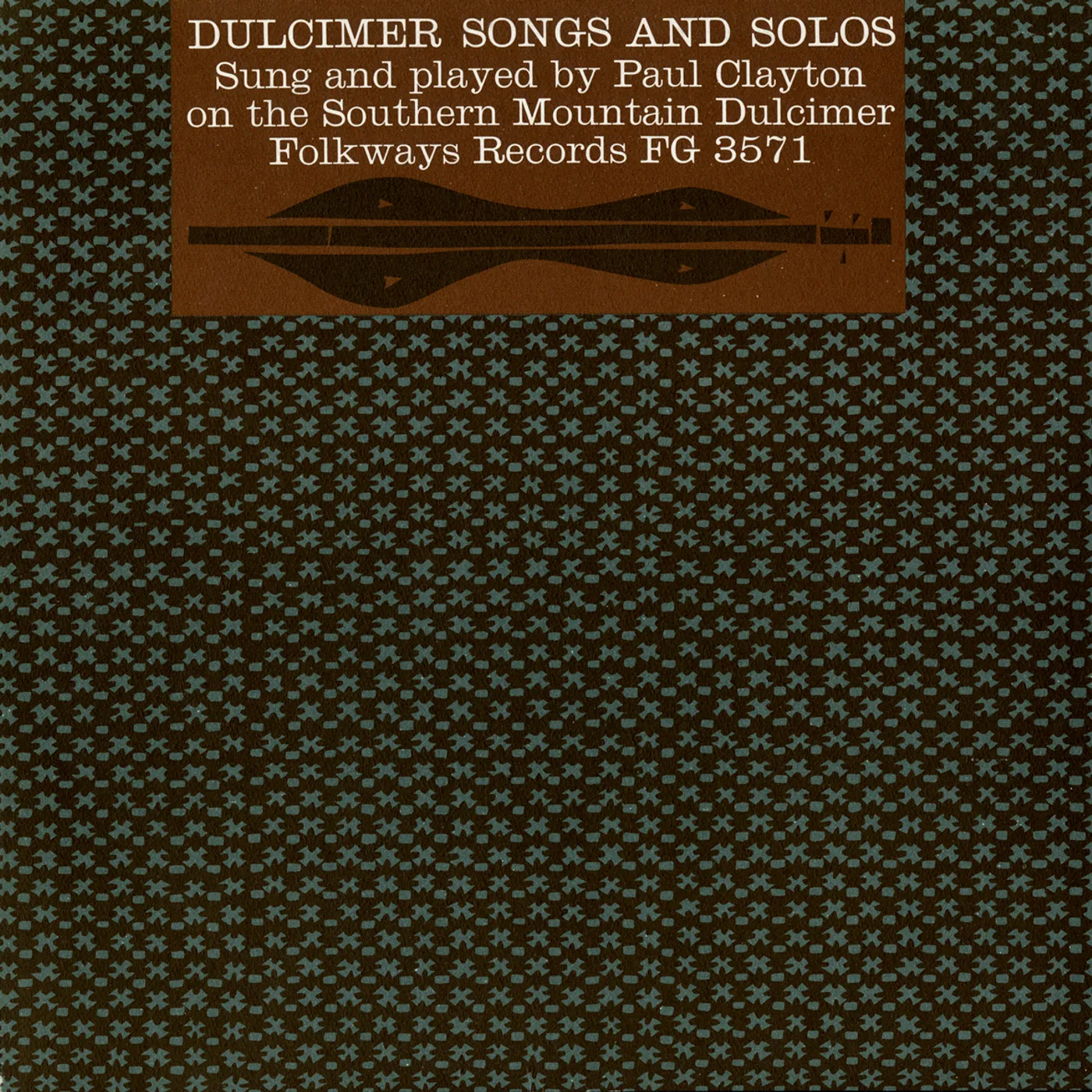 Paul Clayton DULCIMER SONGS AND SOLOS CD