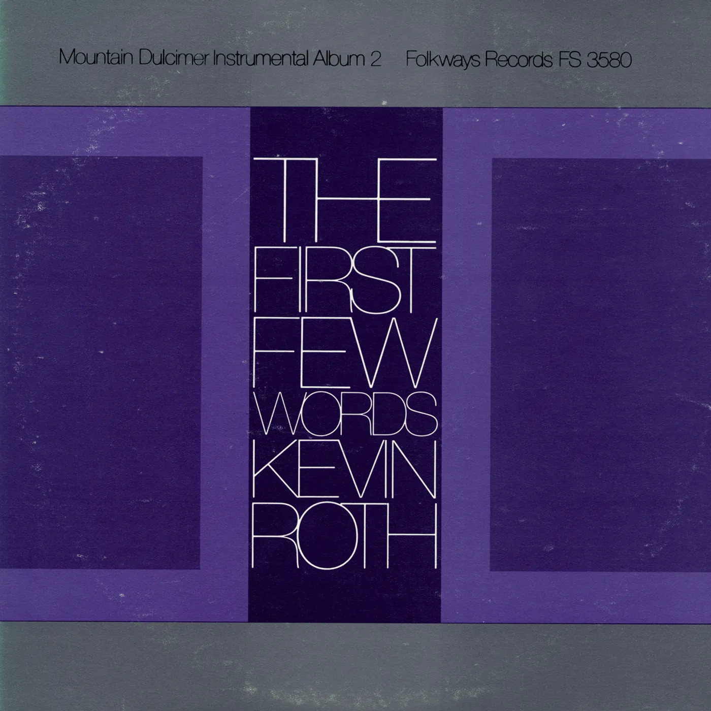 Kevin Roth FIRST FEW WORDS: MOUNTAIN DULCIMER 2 CD