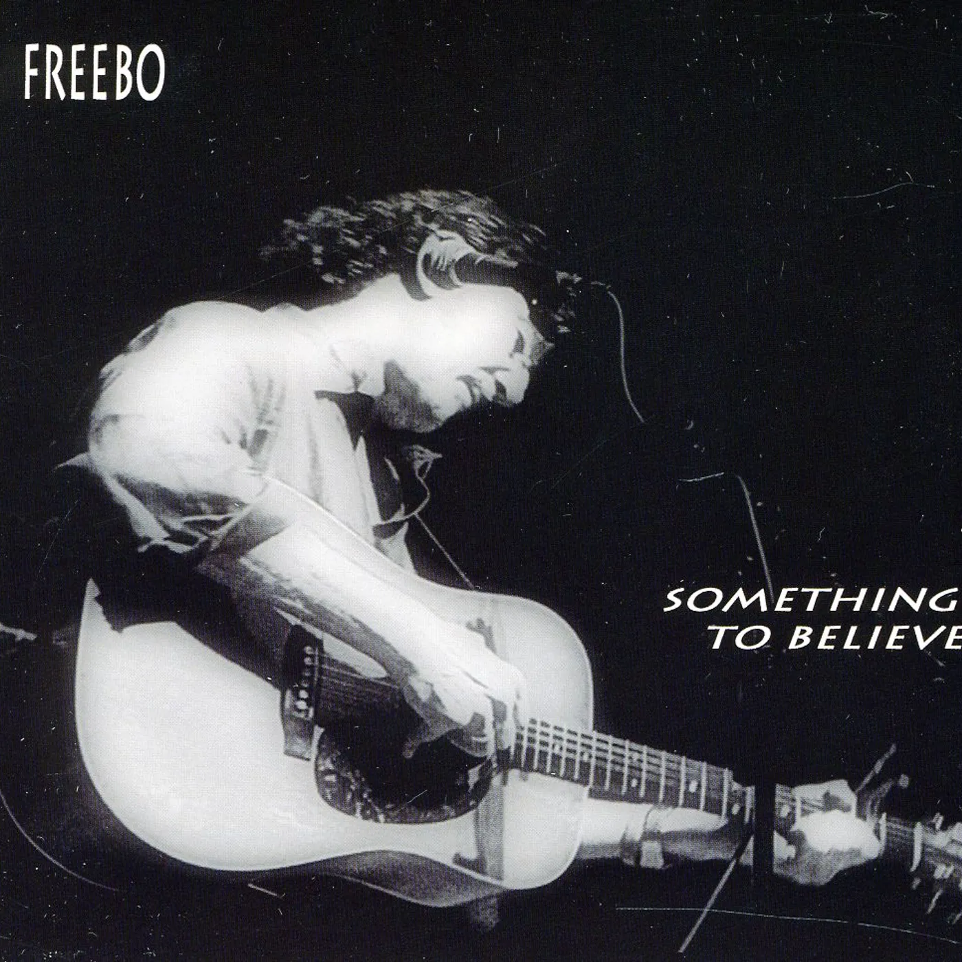Freebo SOMETHING TO BELIEVE CD