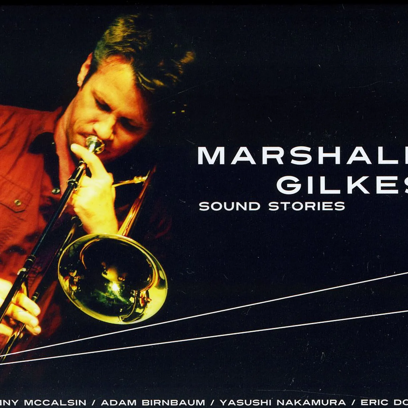Marshall Gilkes SOUND STORIES CD