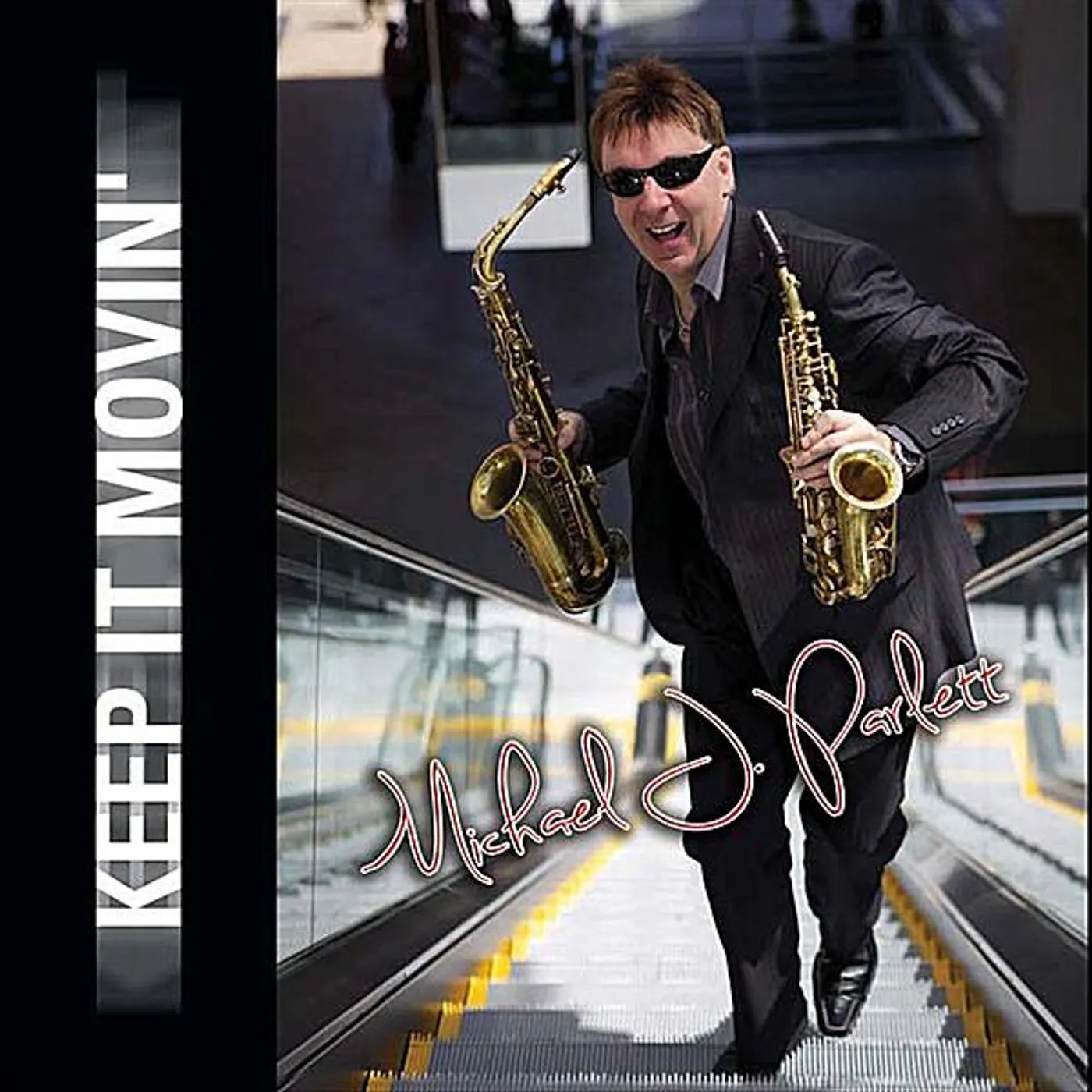 Michael Parlett KEEP IT MOVIN' CD