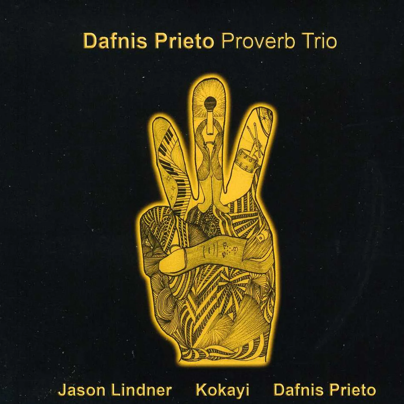 DAFNIS PRIETO PROVERB TRIO CD
