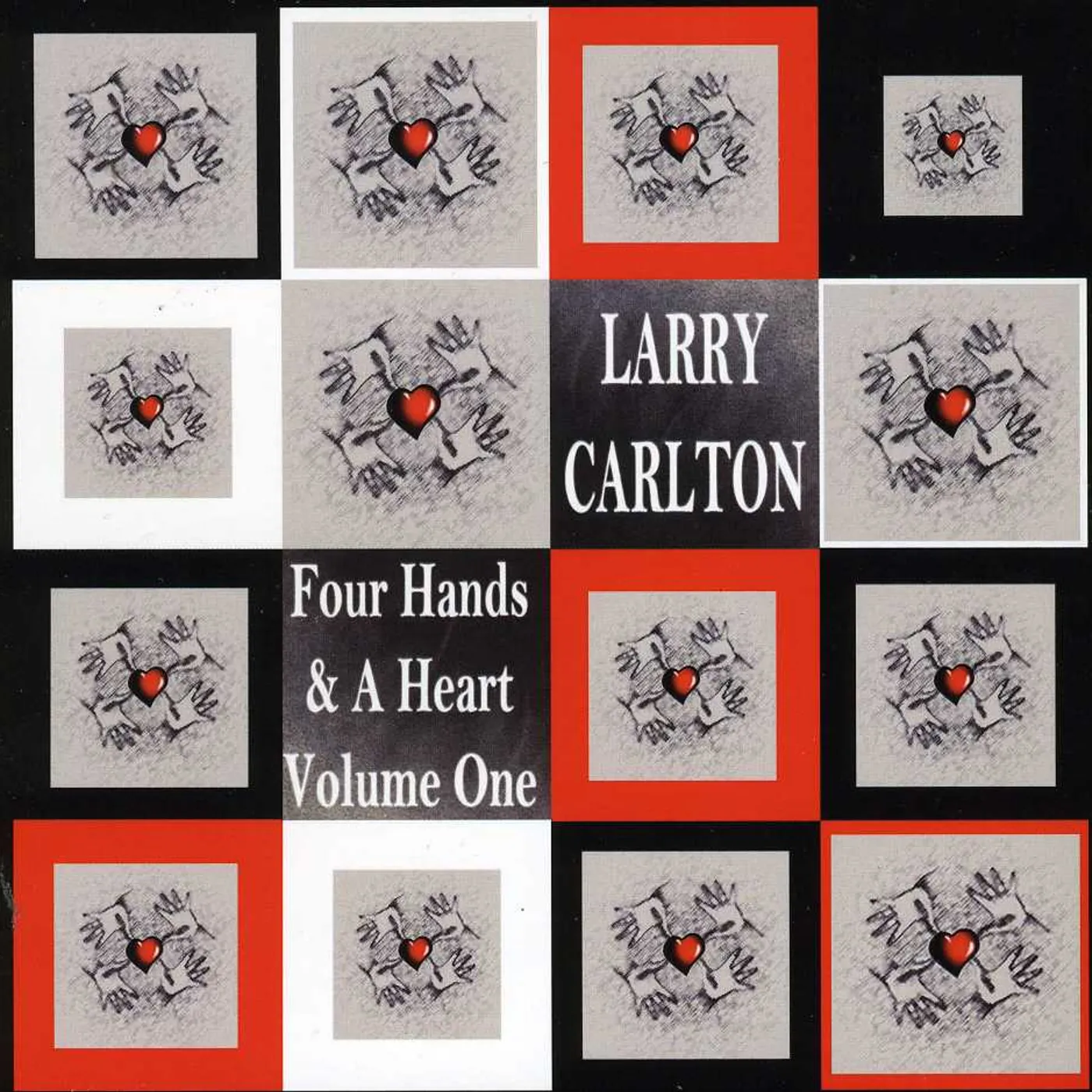 Larry Carlton FOUR HANDS & A HEART 1 CD