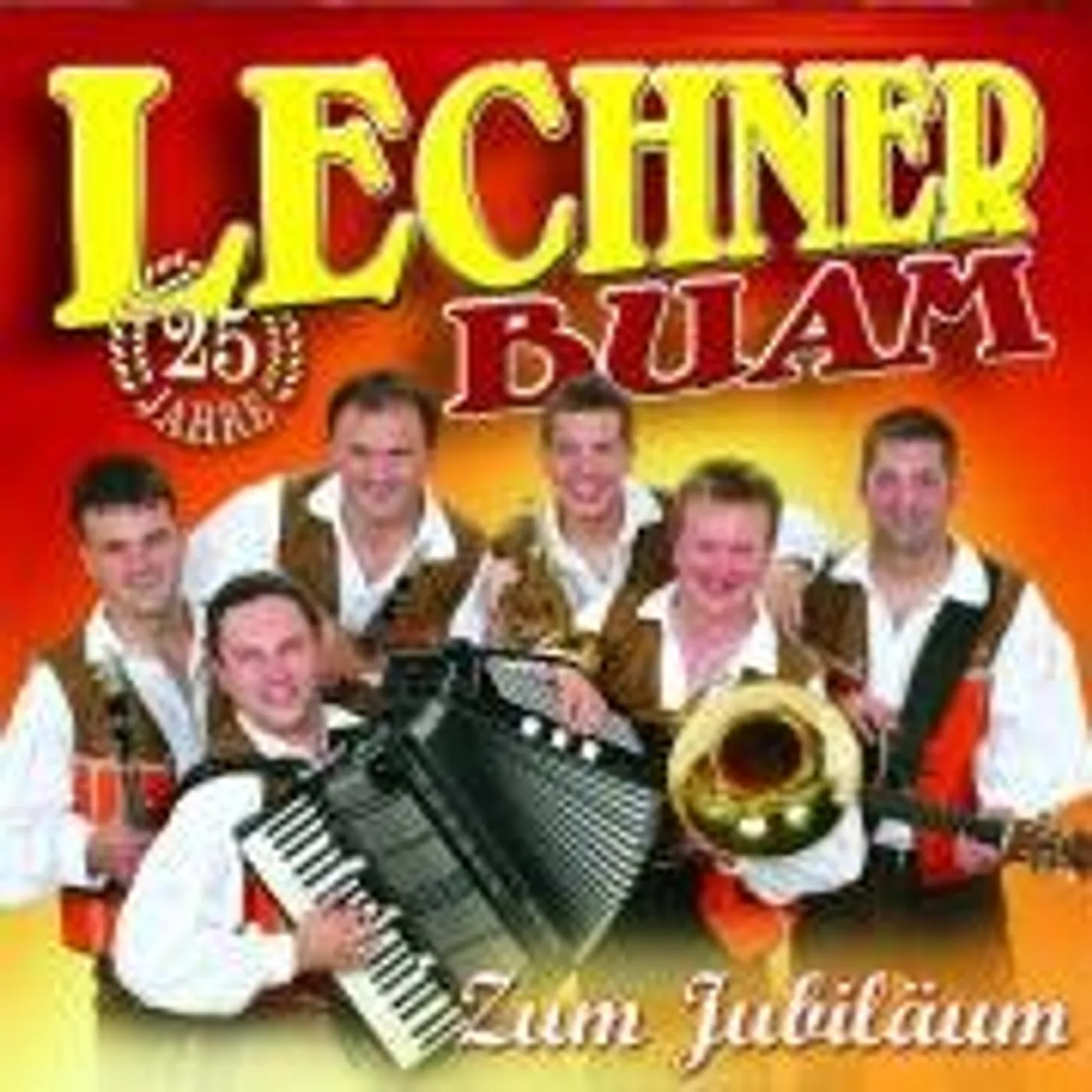 Lechner Buam 25 JAHRE-ZUM JUBILAUM CD