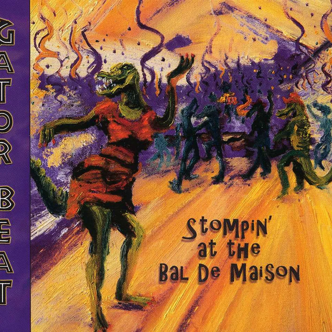 Gator Beat STOMPIN AT THE BAL DE MAISON CD