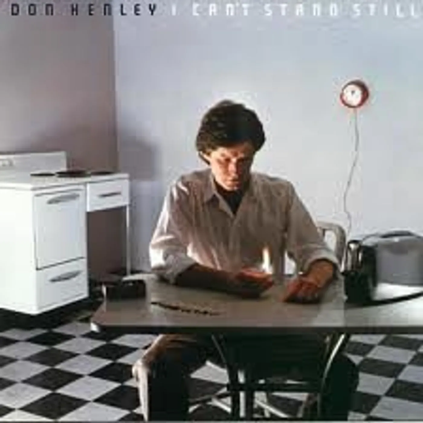 Don Henley I Can't Stand Still Vinyl Record