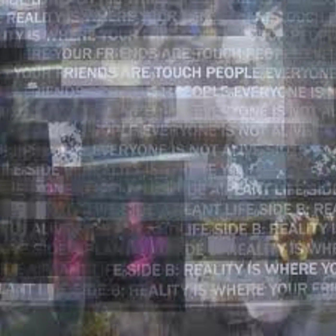 Touch People EVERYONE IS NOT ALIVE Vinyl Record - Limited Edition, Reissue