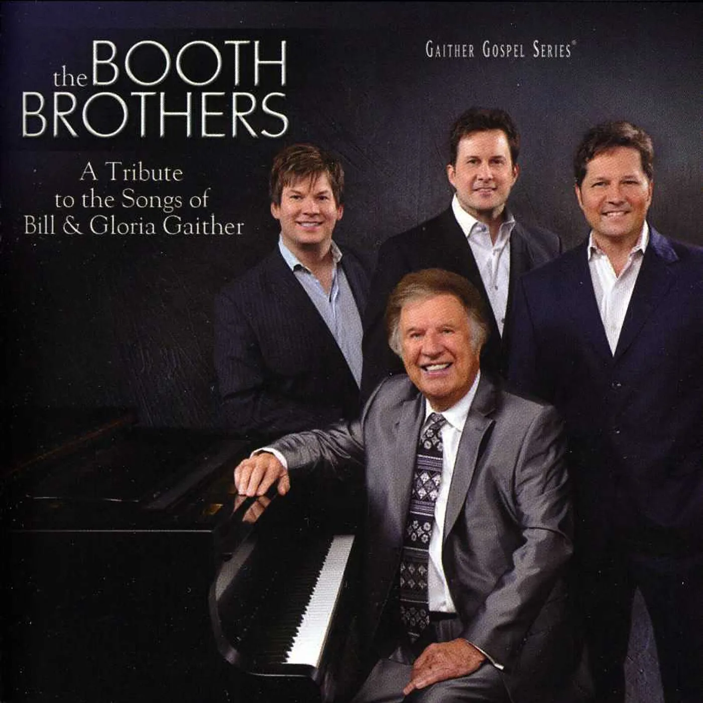 The Booth Brothers TRIBUTE TO THE SONGS OF BILL & GLORIA GAITHER CD