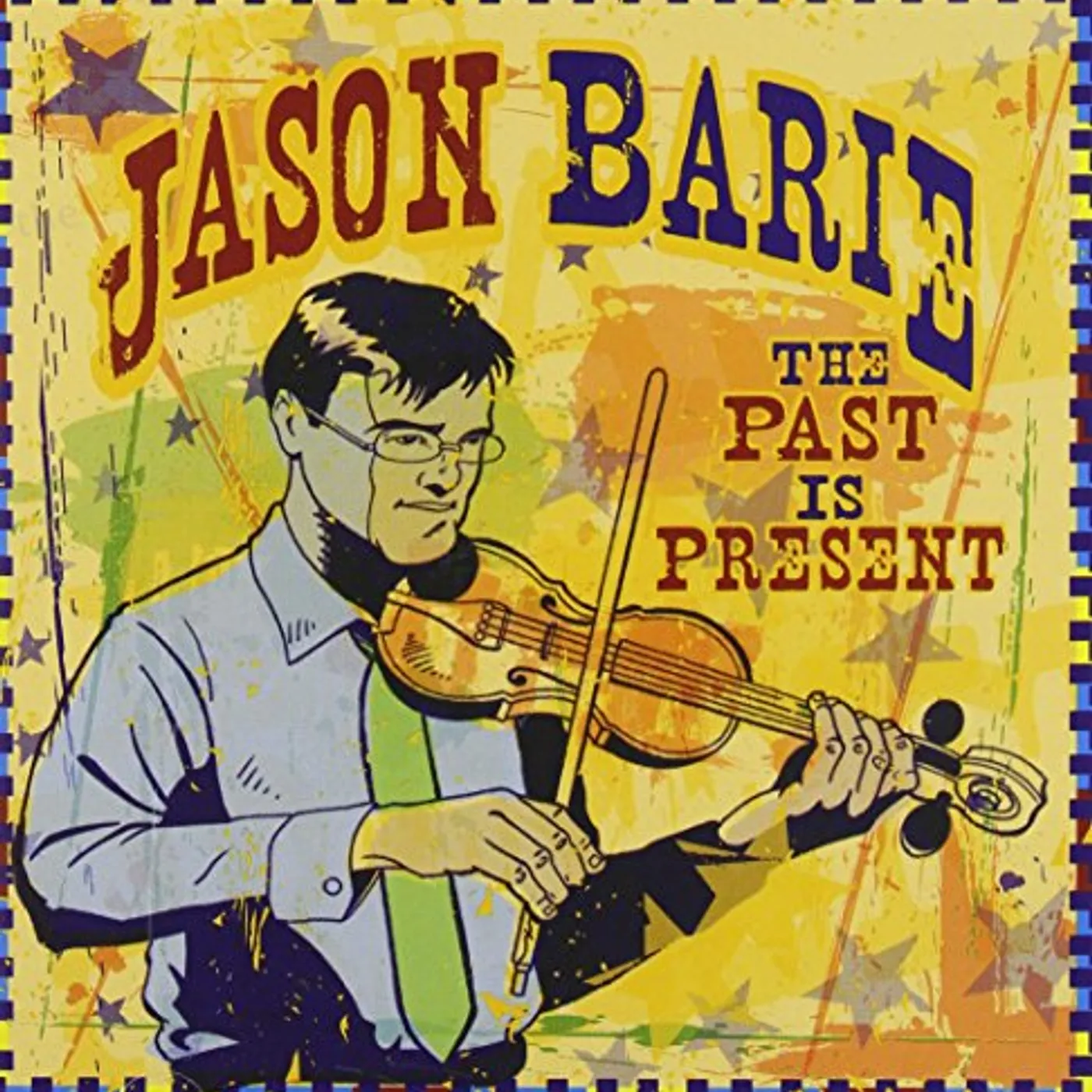 Jason Barie PAST IS PRESENT CD