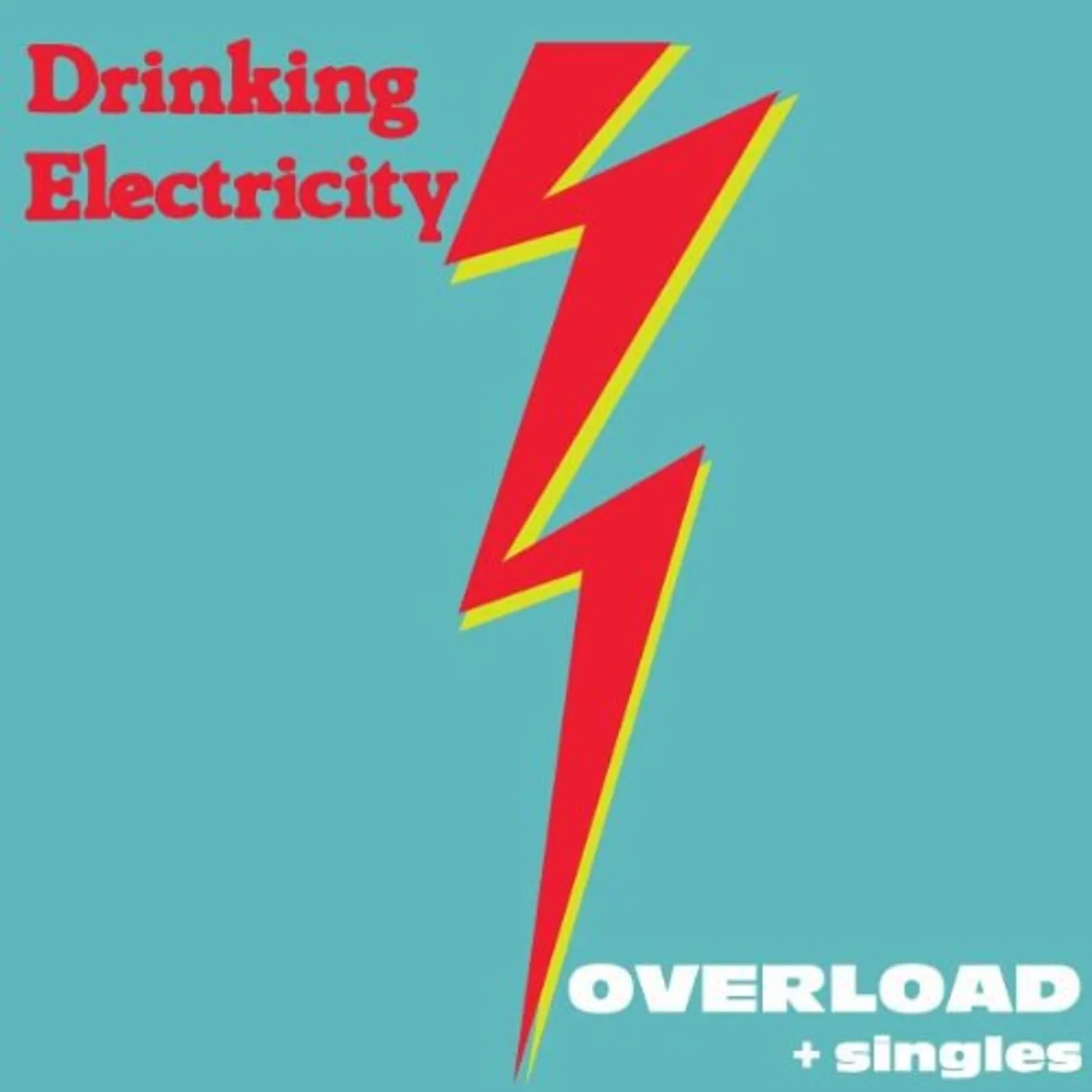 Drinking Electricity OVERLOAD & SINGLES Vinyl Record