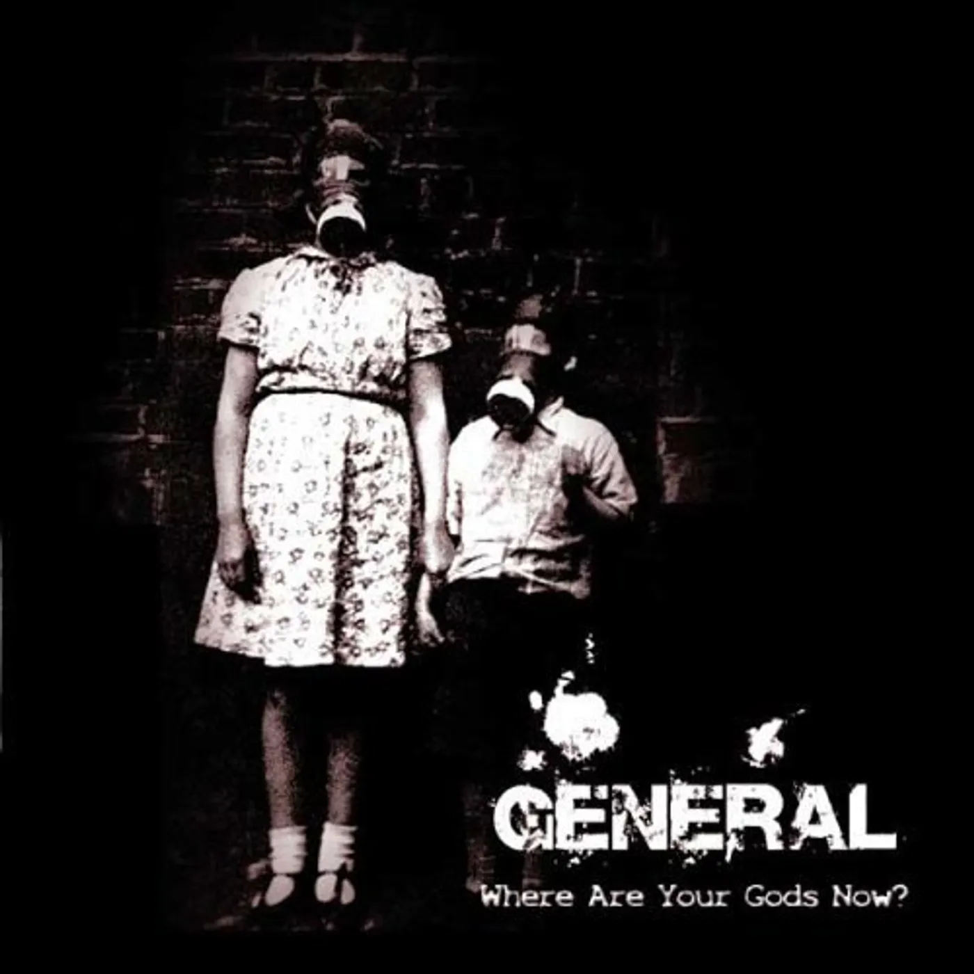 General WHERE ARE YOUR GODS NOW CD