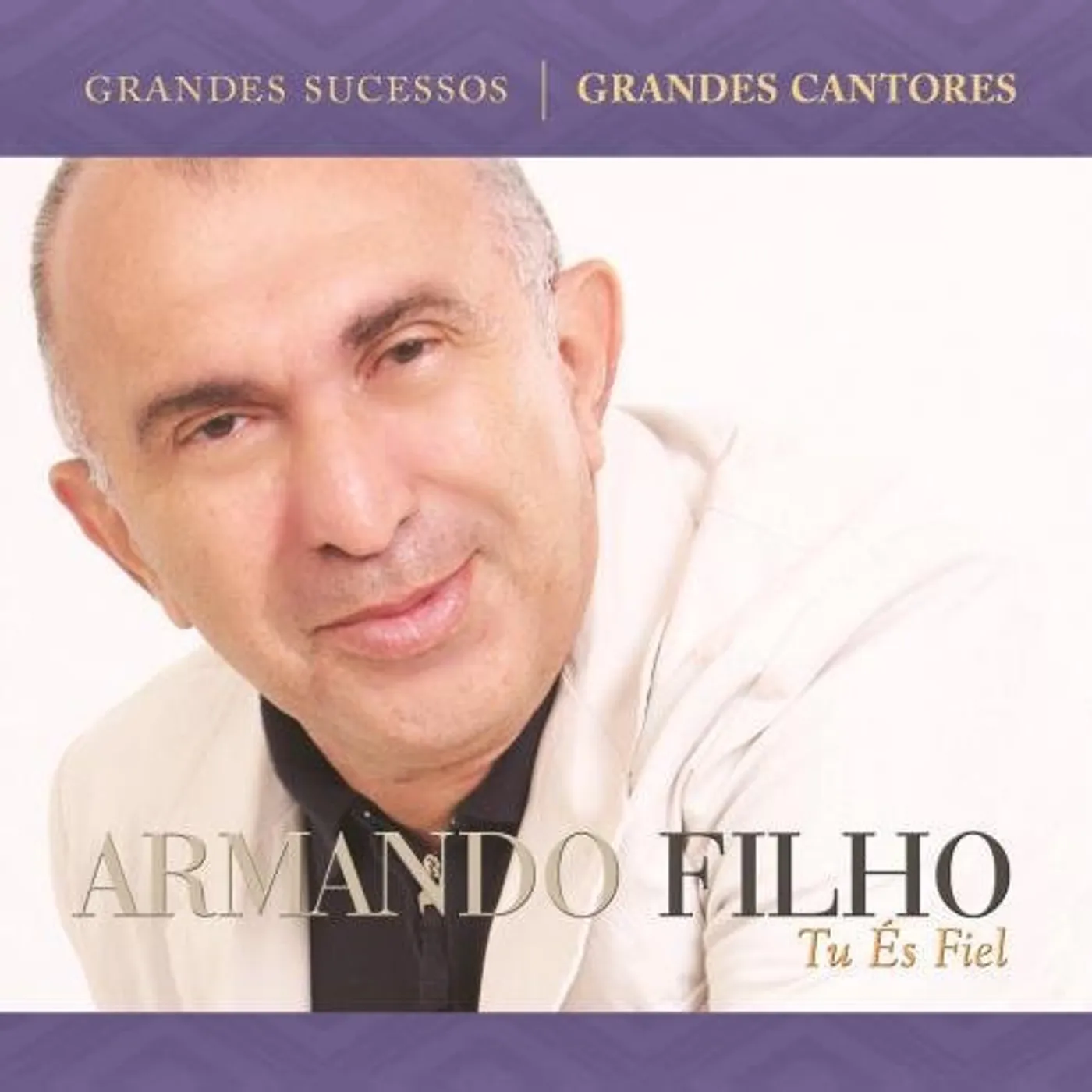 Armando Filho TU ES FIEL CD