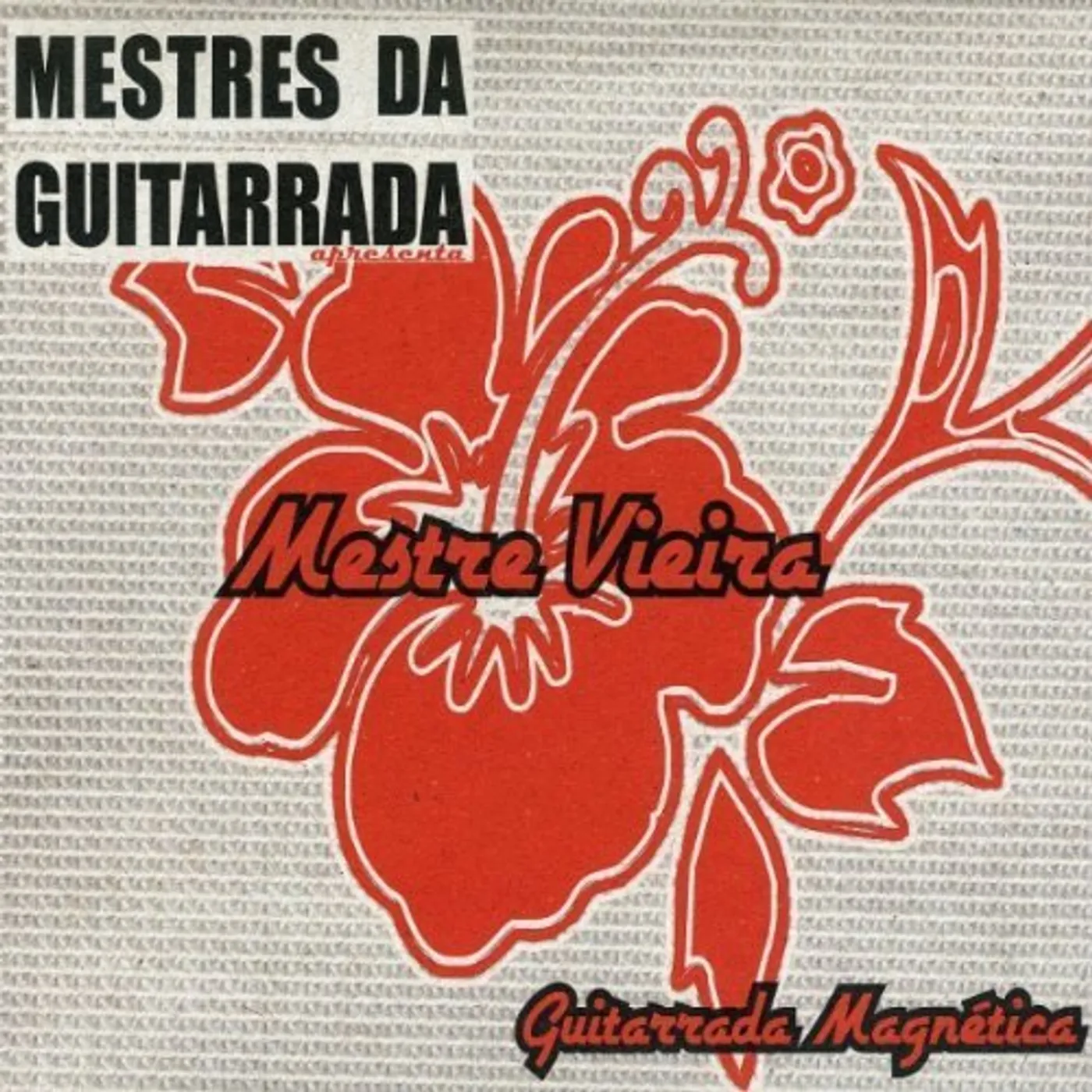 Mestre Vieira GUITARRADA MAGNETICA CD