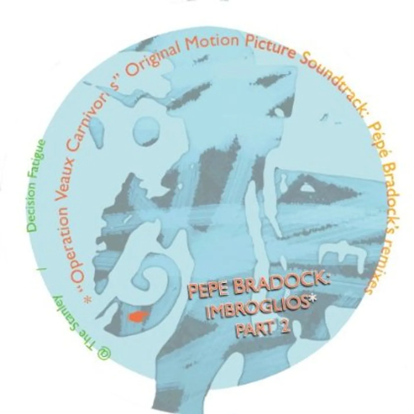 Pépé Bradock IMBROGLIOS PART 2/4 Vinyl Record