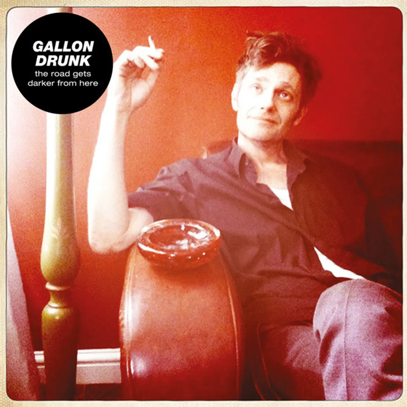 Gallon Drunk ROAD GETS DARKER FROM HERE Vinyl Record