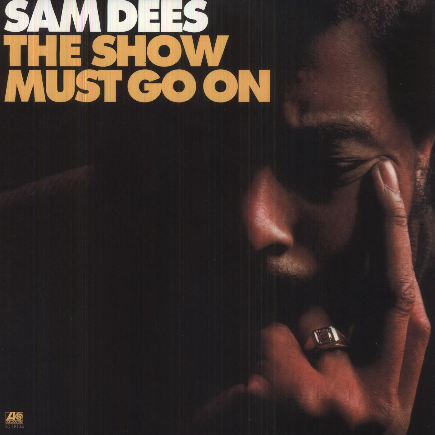 Sam Dees SHOW MUST GO ON Vinyl Record