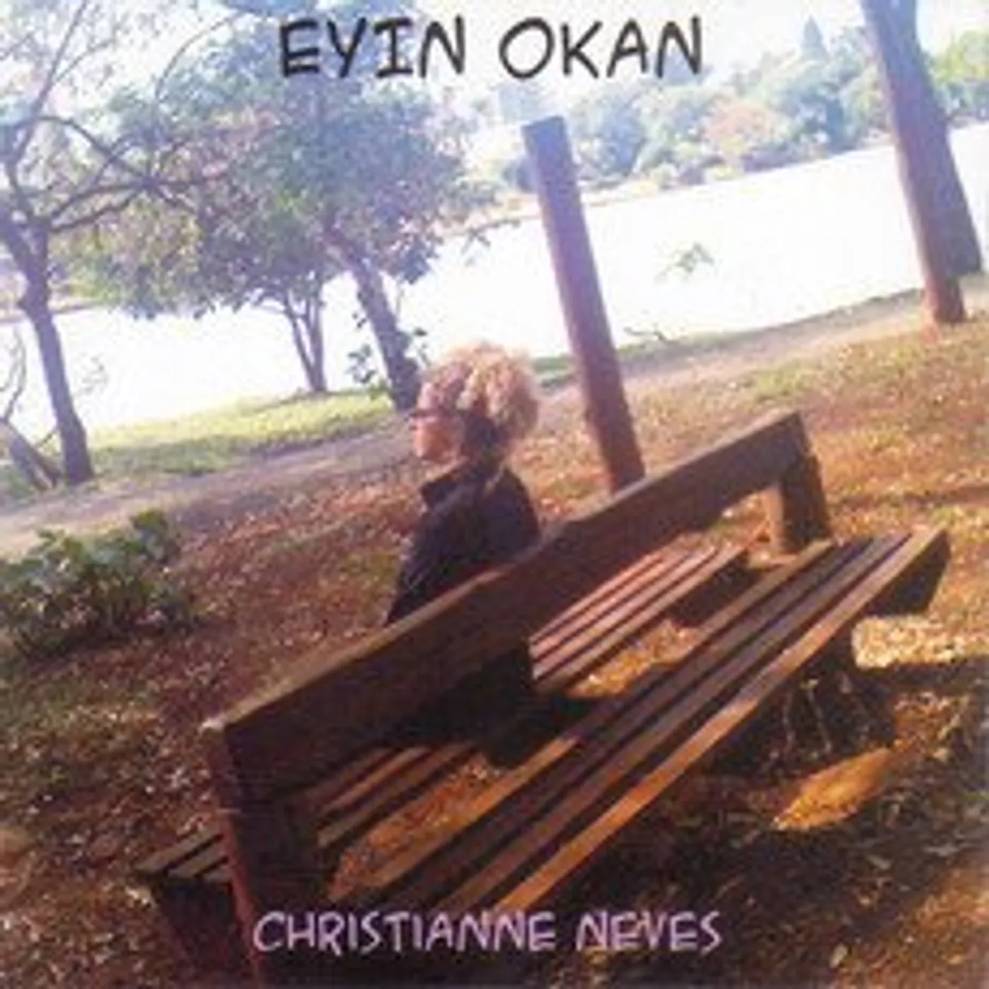 Christianne Neves EYIN OKAN CD