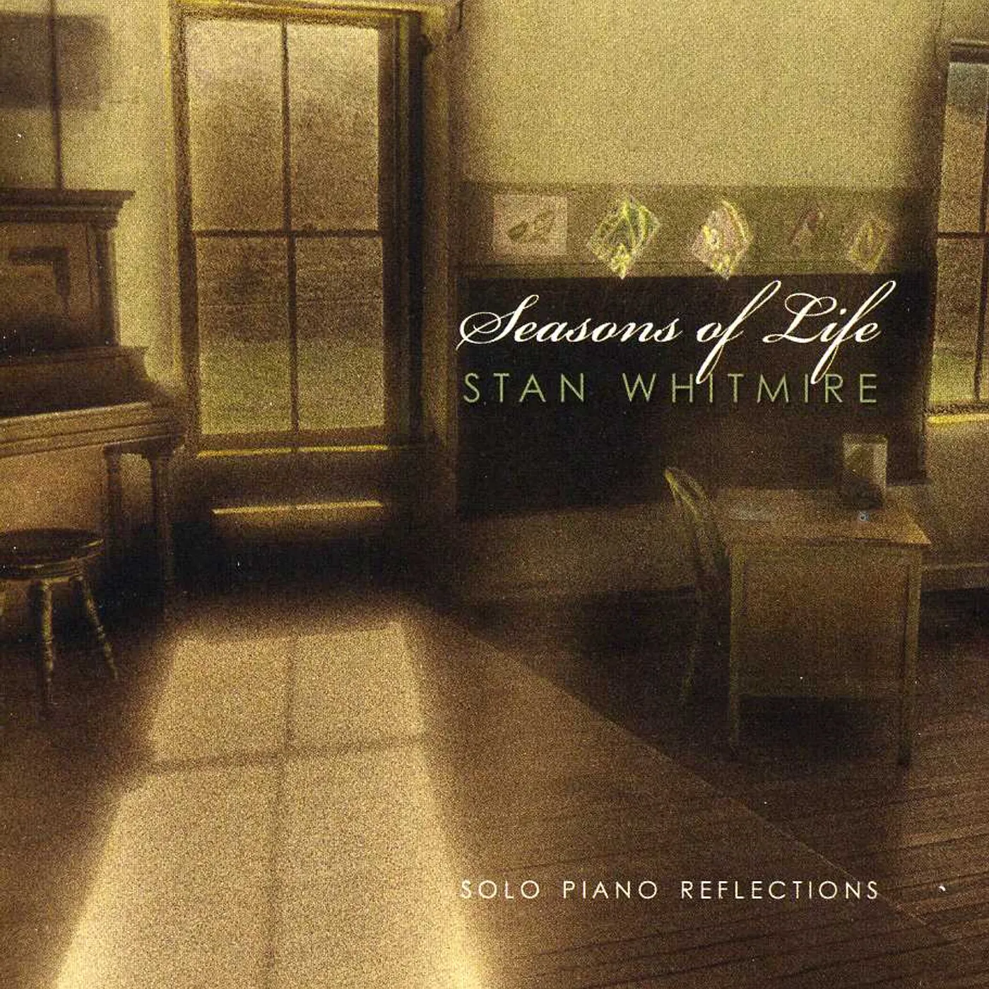 Stan Whitmire SEASONS OF LIFE: SOLO PIANO REFLECTIONS CD