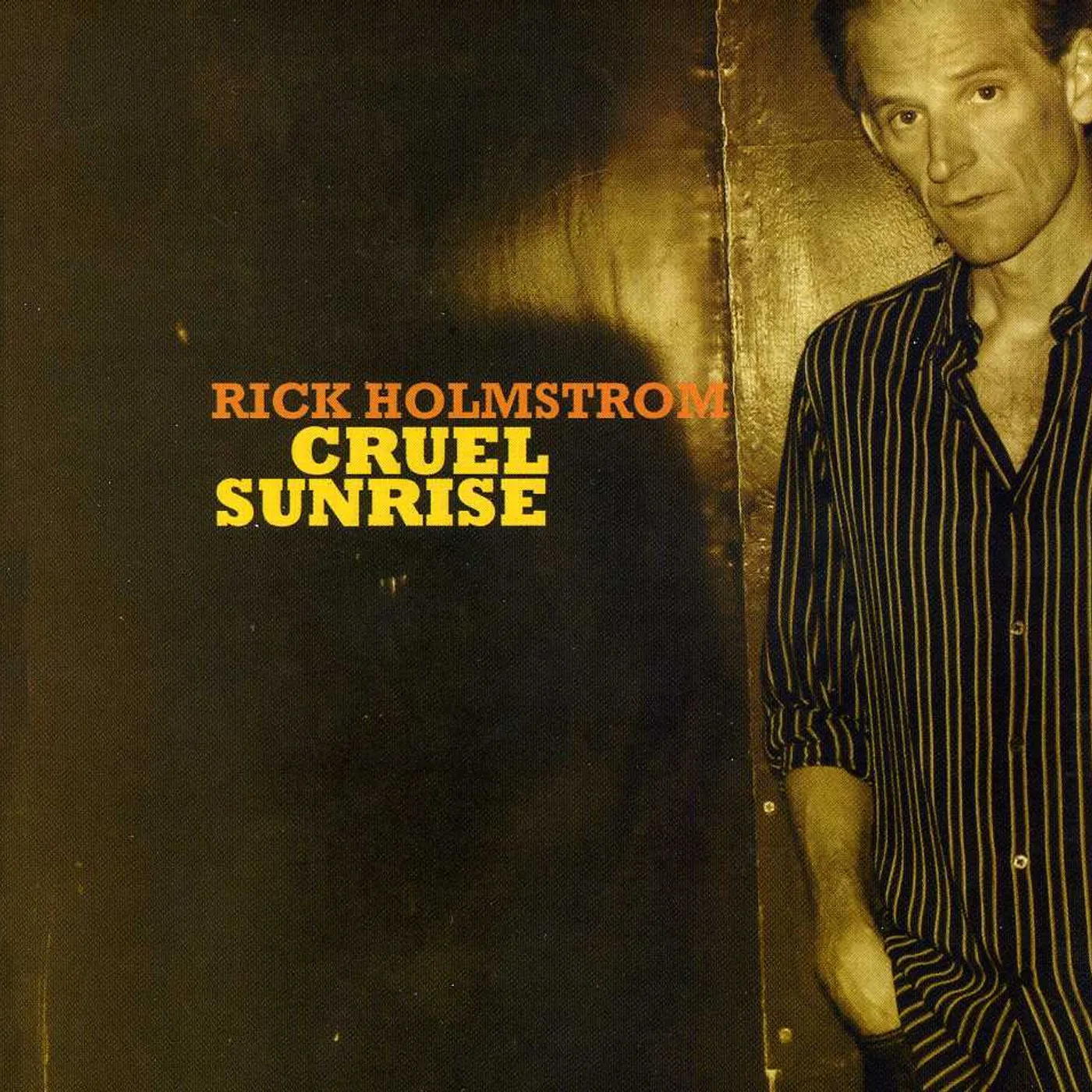 Rick Holmstrom CRUEL SUNRISE CD