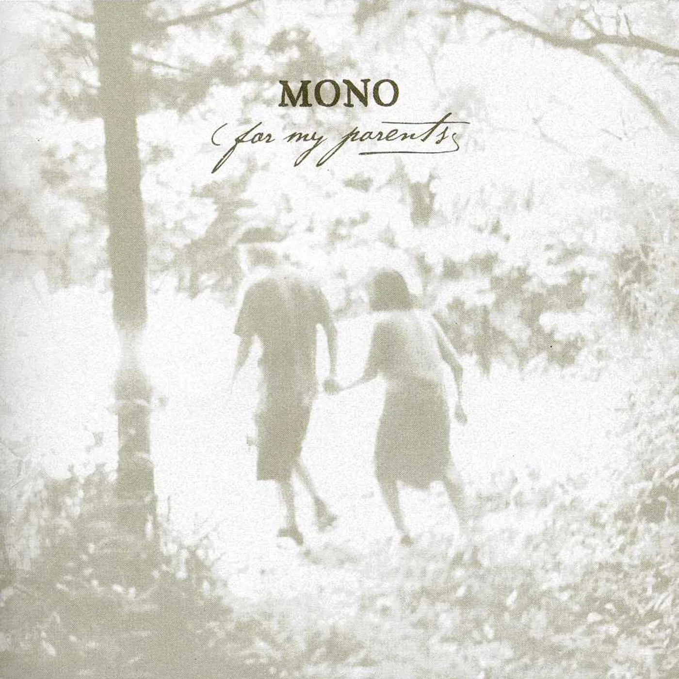 MONO FOR MY PARENTS CD
