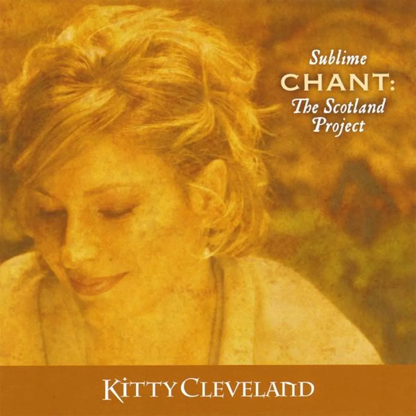 Kitty Cleveland SUBLIME CHANT: THE SCOTLAND PROJECT CD