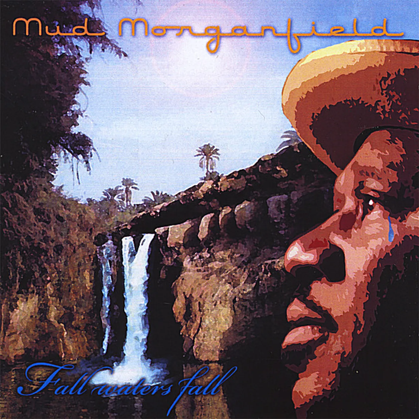 Mud Morganfield FALL WATERS FALL CD
