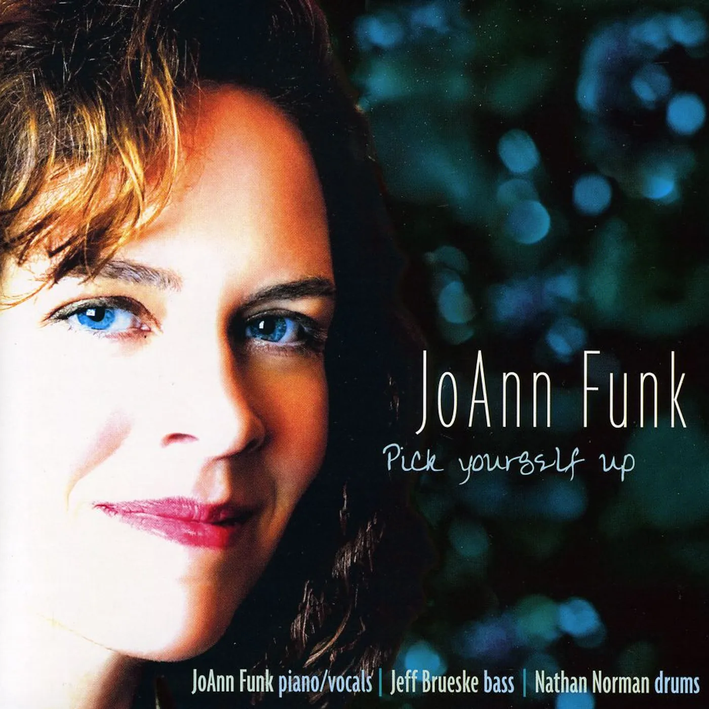JoAnn Funk PICK YOURSELF UP CD