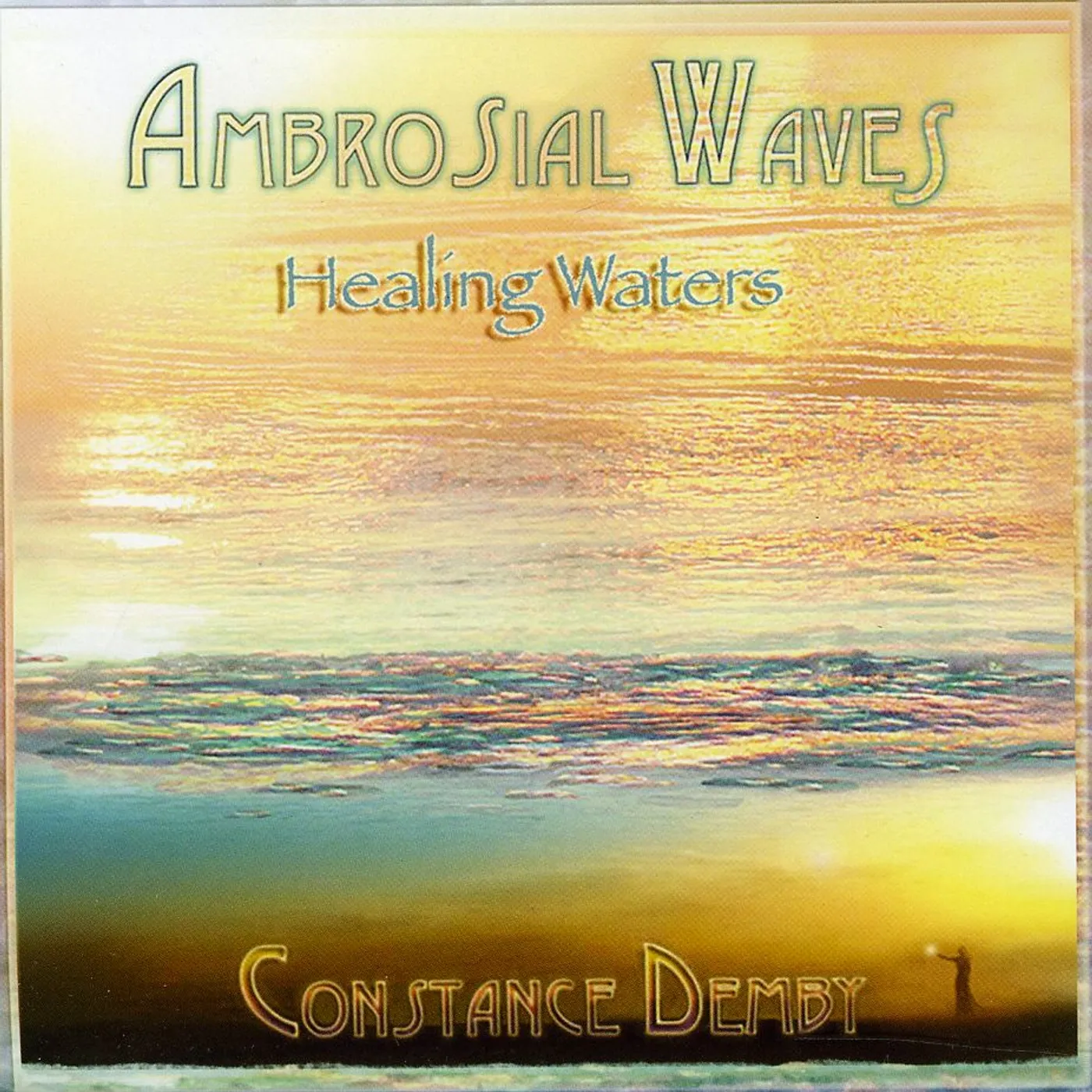Constance Demby AMBROSIAL WAVES :HEALING WATERS CD
