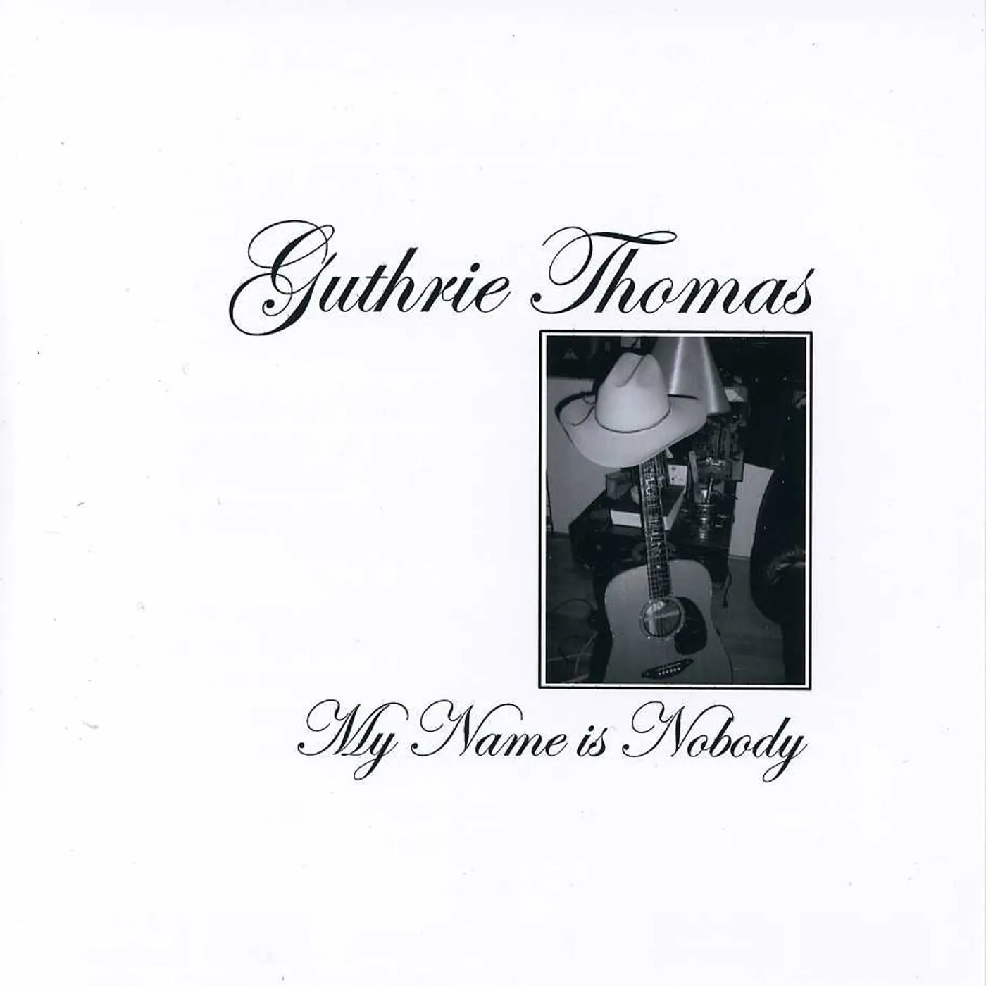 Guthrie Thomas MY NAME IS NOBODY CD