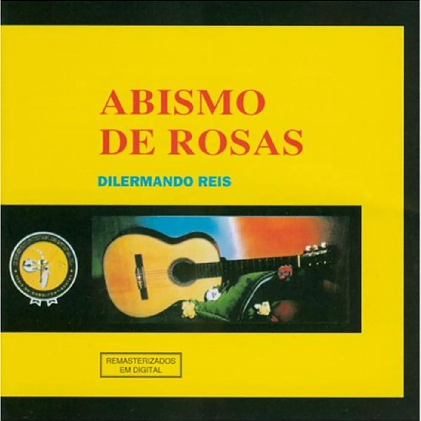 Dilermando Reis ABISMO DE ROSA CD