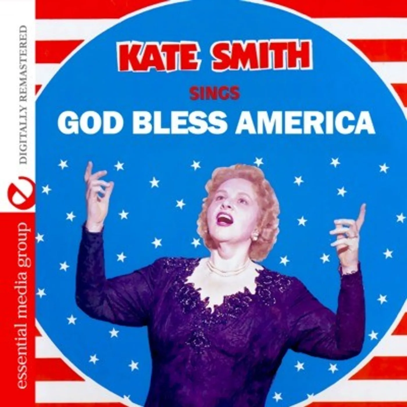 Kate Smith SINGS GOD BLESS AMERICA CD