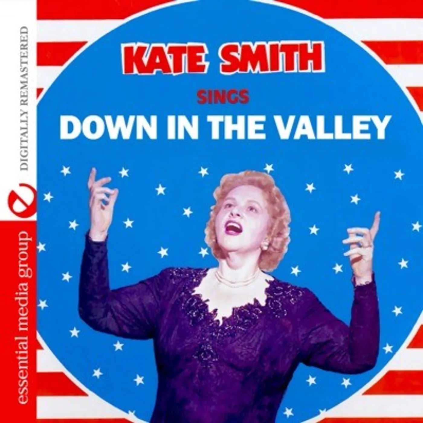 Kate Smith SINGS DOWN IN THE VALLEY CD